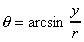 theta=arcsin(y/r)